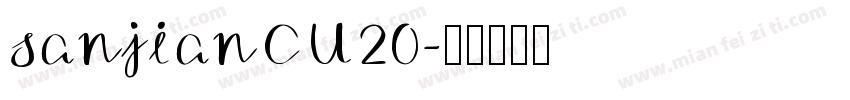 sanjianCU20字体转换