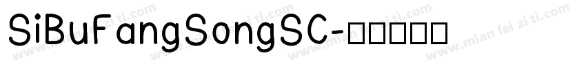 SiBuFangSongSC字体转换