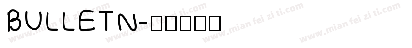 BULLETN字体转换