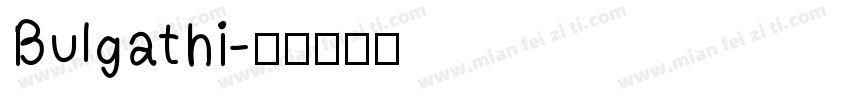 Bulgathi字体转换