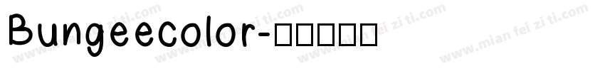 Bungeecolor字体转换