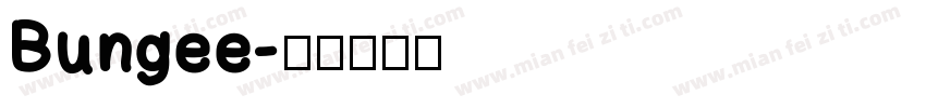 Bungee字体转换