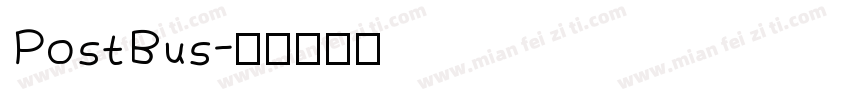 PostBus字体转换