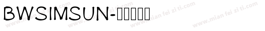 BWSIMSUN字体转换