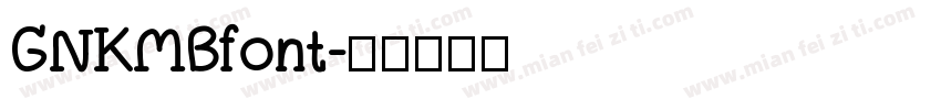 GNKMBfont字体转换