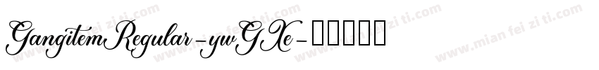 GangitemRegular-ywGXe字体转换