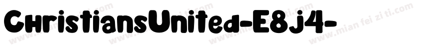 ChristiansUnited-E8j4字体转换