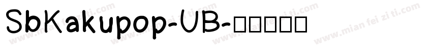 SbKakupop-UB字体转换