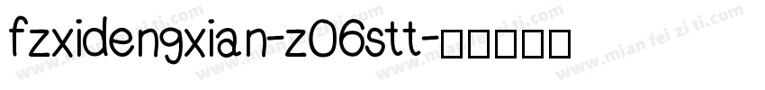 fzxidengxian-z06stt字体转换