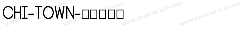 CHI-TOWN字体转换