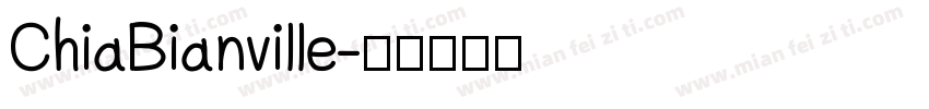 ChiaBianville字体转换