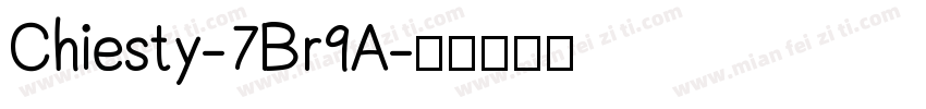 Chiesty-7Br9A字体转换