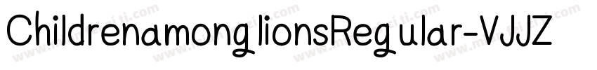 ChildrenamonglionsRegular-VJJZ字体转换