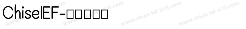 ChiselEF字体转换
