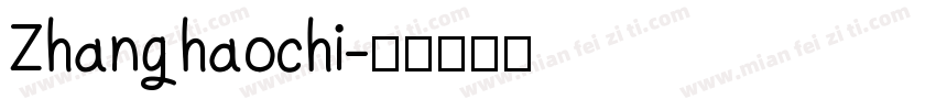 Zhanghaochi字体转换