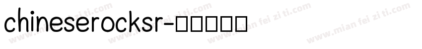 chineserocksr字体转换
