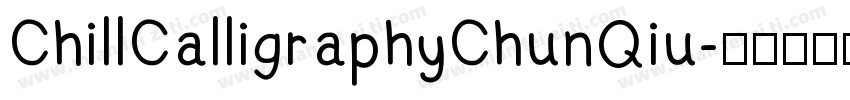 ChillCalligraphyChunQiu字体转换