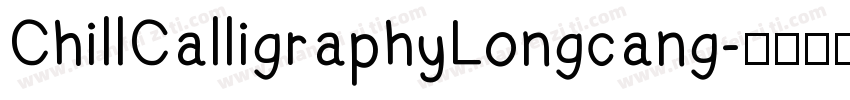 ChillCalligraphyLongcang字体转换
