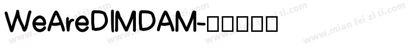 WeAreDIMDAM字体转换