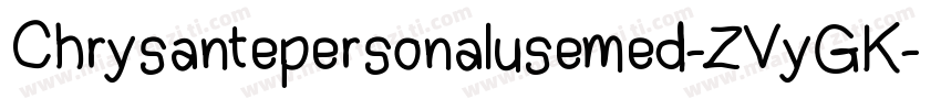 Chrysantepersonalusemed-ZVyGK字体转换