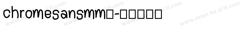 chromesansmm常字体转换