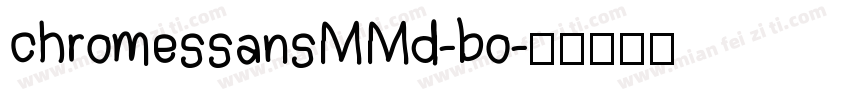 chromessansMMd-bo字体转换