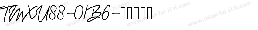 TMXU88-01B6字体转换