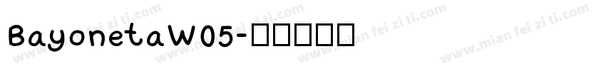 BayonetaW05字体转换