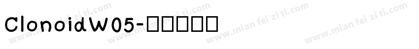 ClonoidW05字体转换