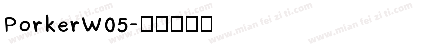 PorkerW05字体转换