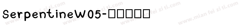 SerpentineW05字体转换