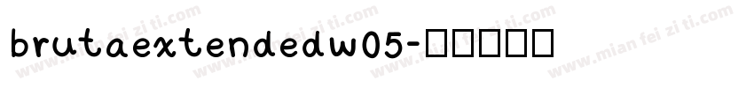brutaextendedw05字体转换