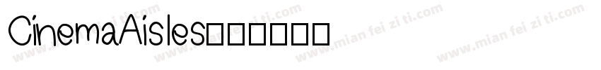 CinemaAisles字体转换