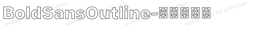 BoldSansOutline字体转换