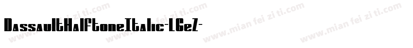 DassaultHalftoneItalic-L6eZ字体转换