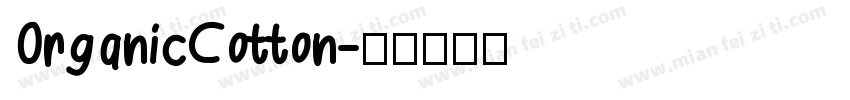 OrganicCotton字体转换