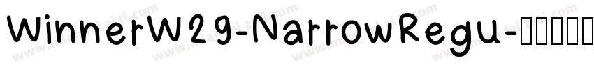 WinnerW29-NarrowRegu字体转换