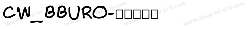 CW_BBURO字体转换