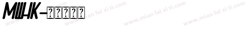 mlihk字体转换