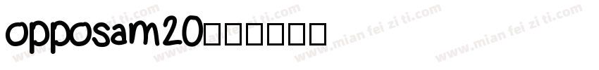 opposam20字体转换