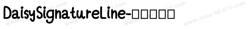 DaisySignatureLine字体转换