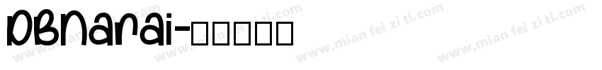 DBNarai字体转换