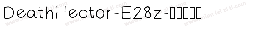 DeathHector-E28z字体转换