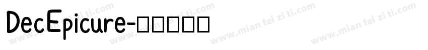 DecEpicure字体转换