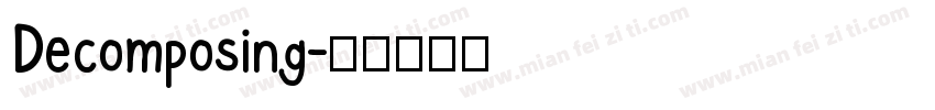 Decomposing字体转换