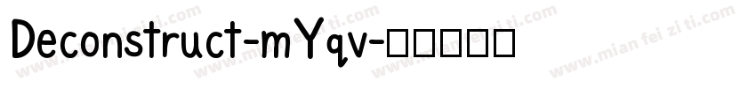 Deconstruct-mYqv字体转换