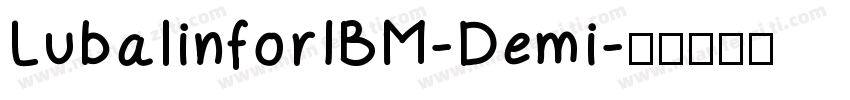 LubalinforIBM-Demi字体转换