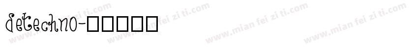 detechno字体转换