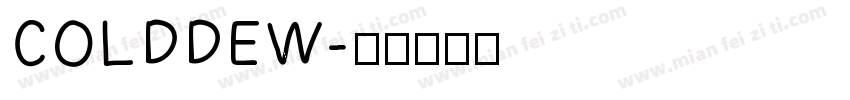 COLDDEW字体转换