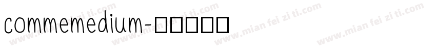 commemedium字体转换